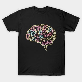 Be Kind To Your Mind Brain Doodle T-Shirt